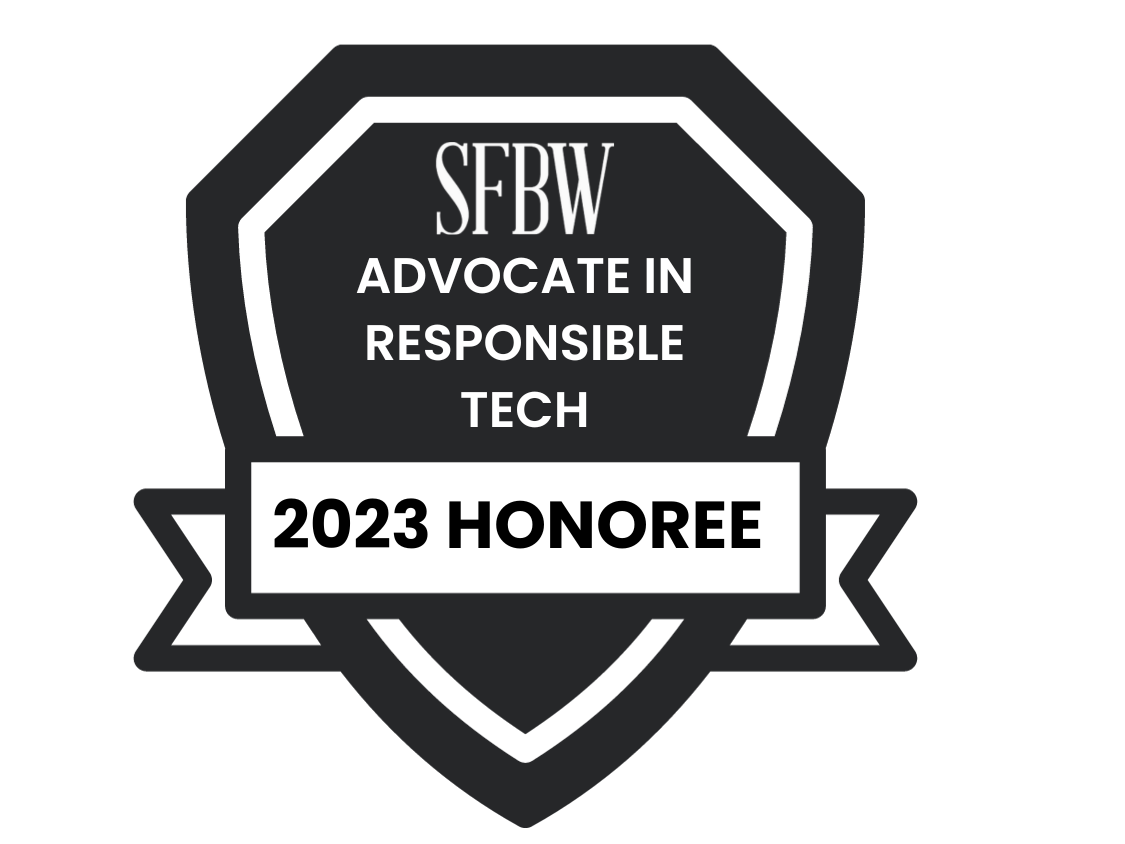 SFBW 2023 Advocate in responsible Tech Award Honoree